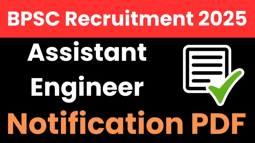BPSC Assistant Engineer Recruitment 2025
