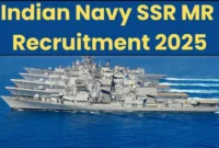 Indian Navy SSR MR Recruitment 2025