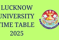 lucknow university time table 2025 out for even semester lkounivacin details here 681f47e9a5e6061944