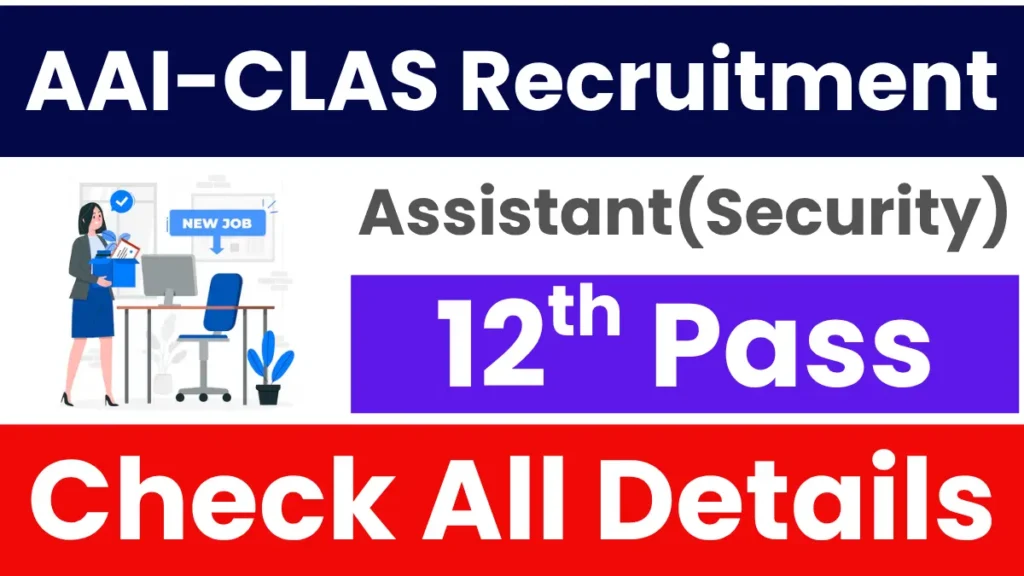 AAI-CLAS Recruitment 2025