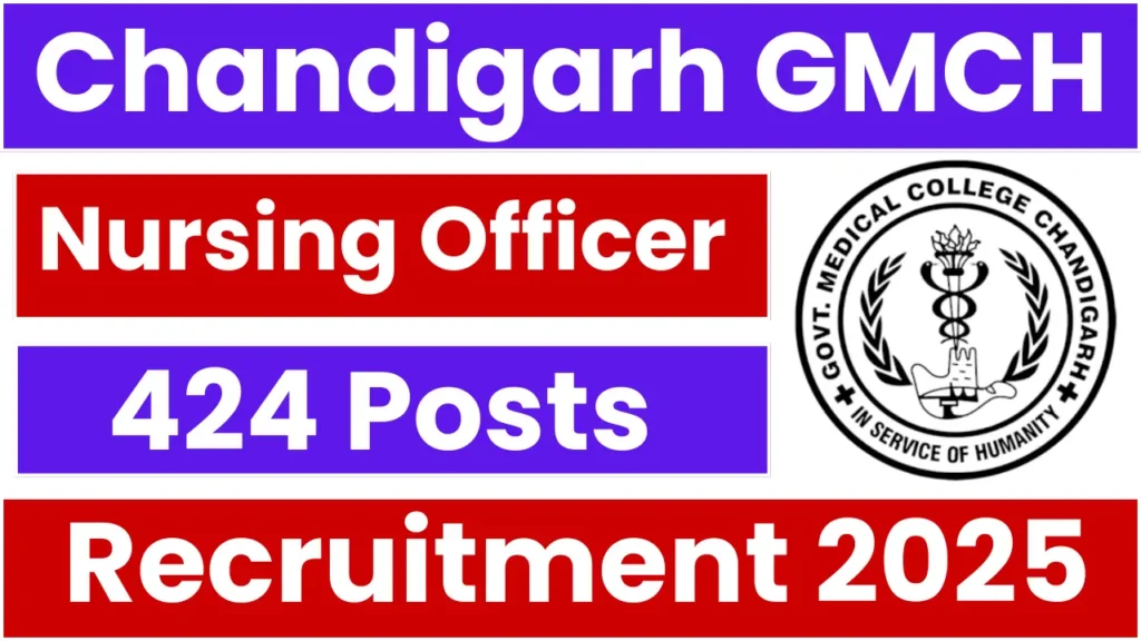 Chandigarh GMCH Nursing Officer Recruitment 2025